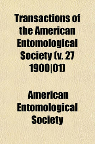 Cover of Transactions of the American Entomological Society Volume 4