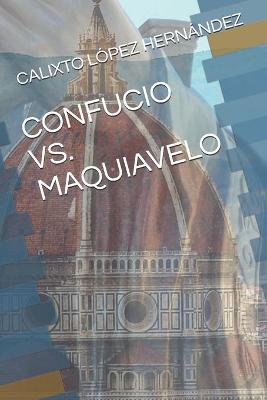 Book cover for Confucio vs. Maquiavelo