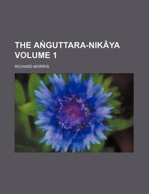 Book cover for The a Guttara-Nikaya Volume 1