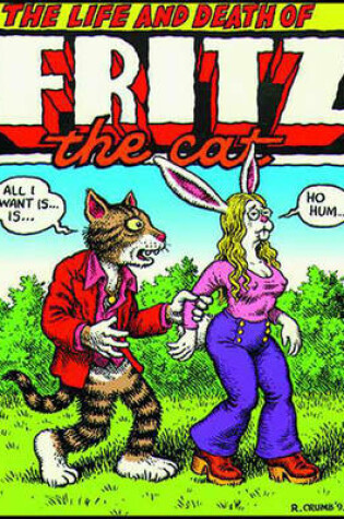 Cover of The Life and Death of Fritz the Cat