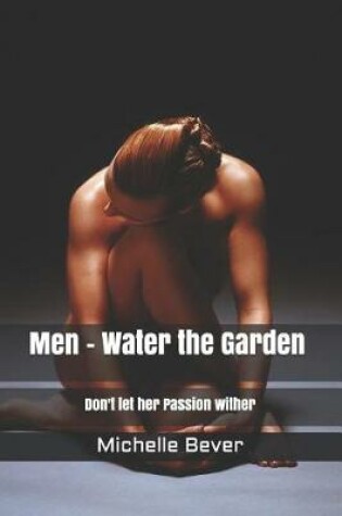 Cover of Men - Water the Garden