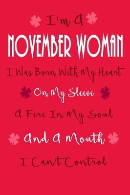 Book cover for I'm A November Woman, I Was Born With My Heart On My Sleeve