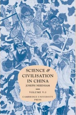 Cover of Science and Civilisation in China, Part 3, Spagyrical Discovery and Invention: Historical Survey from Cinnabar Elixirs to Synthetic Insulin