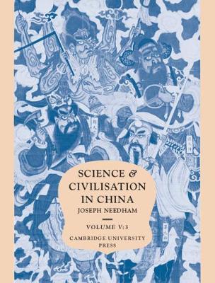 Cover of Science and Civilisation in China, Part 3, Spagyrical Discovery and Invention: Historical Survey from Cinnabar Elixirs to Synthetic Insulin
