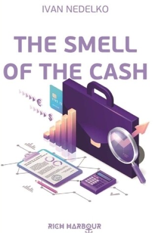 Cover of The Smell of the Cash