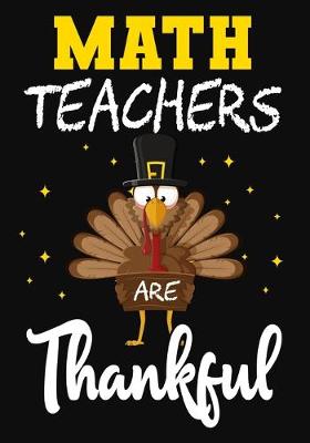 Book cover for Math Teachers Are Thankful