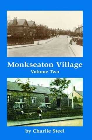 Cover of Monkseaton Village Volume Two