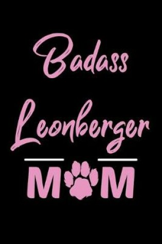 Cover of Badass Leonberger Mom