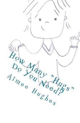 Book cover for How Many "Hugs" Do You Need?