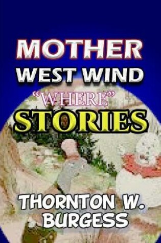 Cover of Mother West Wind "Where" Stories "Classical Edition"