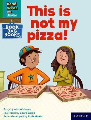 Book cover for Read Write Inc. Phonics: This is not my pizza! (Green Set 1 Book Bag Book 9)