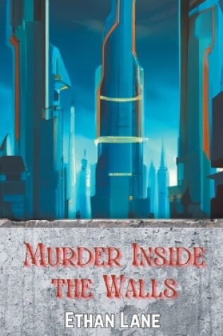 Cover of Murder Inside the Walls