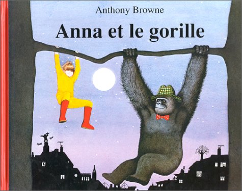 Book cover for Anna Et Le Gorille = Gorilla