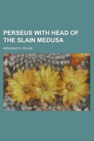 Cover of Perseus with Head of the Slain Medusa