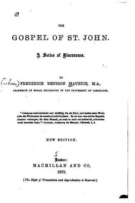 Book cover for The Gospel of St. John, A Series of Discourses