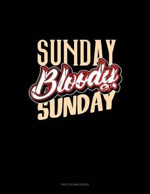 Book cover for Sunday Bloody Sunday