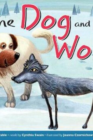 Cover of The Dog and the Wolf Leveled Text