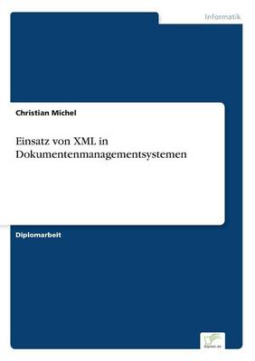 Book cover for Einsatz von XML in Dokumentenmanagementsystemen