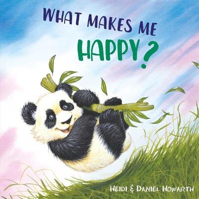 Book cover for What Makes Me Happy?