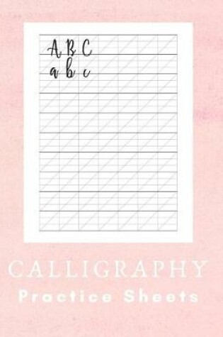 Cover of CALLIGRAPHY Practice Sheets