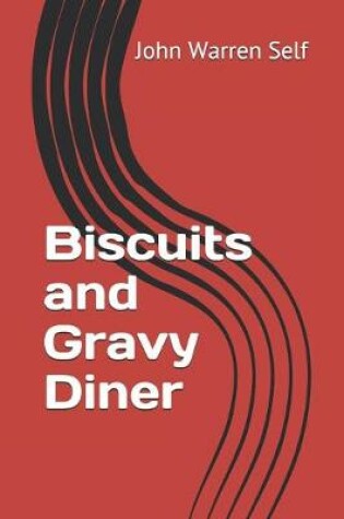 Cover of Biscuits and Gravy Diner