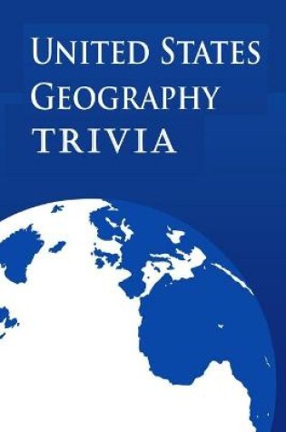 Cover of US Geography Trivia