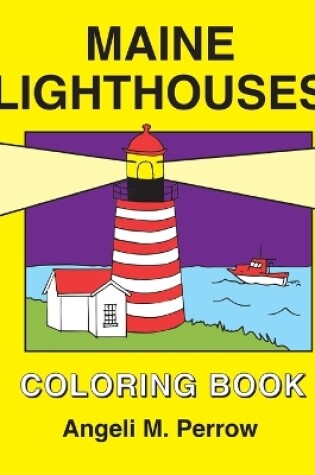 Cover of Maine Lighthouses Coloring Book