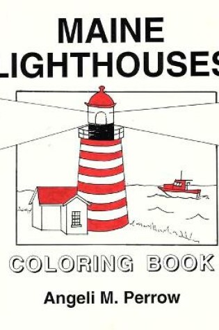 Cover of Maine Lighthouses Coloring Book