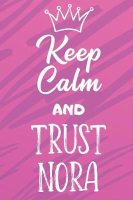 Book cover for Keep Calm and Trust Nora