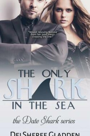 Cover of The Only Shark in the Sea
