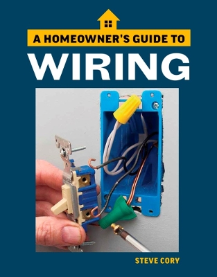 Cover of Wiring: A Homeowner's Guide