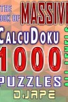 Book cover for The Massive Book of CalcuDoku