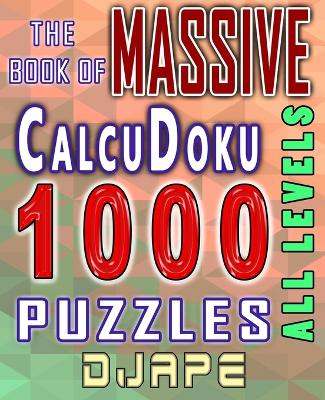 Cover of The Massive Book of CalcuDoku