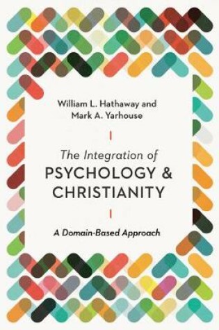 Cover of The Integration of Psychology and Christianity