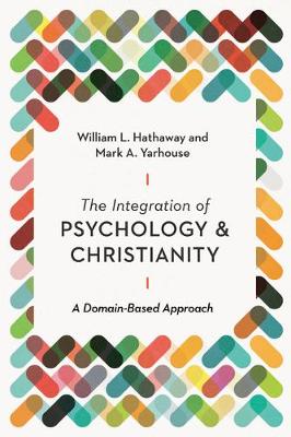 Cover of The Integration of Psychology and Christianity