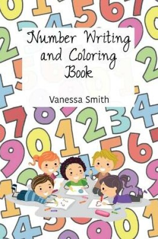 Cover of Number Writing and Coloring Book for Preschool-Kindergarten