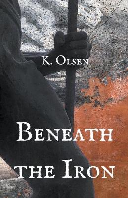 Cover of Beneath the Iron