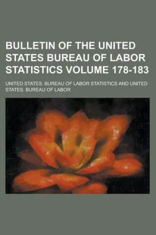 Cover of Bulletin of the United States Bureau of Labor Statistics Volume 178-183