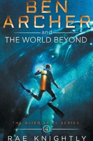 Cover of Ben Archer and the World Beyond