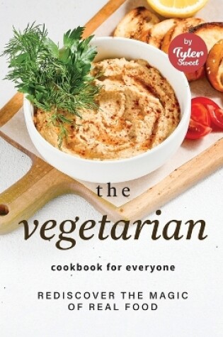 Cover of The Vegetarian Cookbook for Everyone