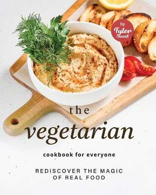 Book cover for The Vegetarian Cookbook for Everyone