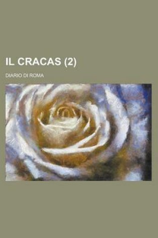 Cover of Il Cracas; Diario Di Roma (2)