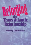 Book cover for Reforging the Trans-Atlantic Relationship