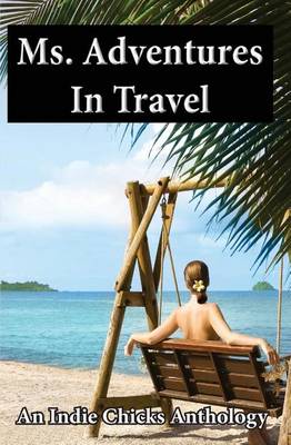 Book cover for Ms. Adventures in Travel