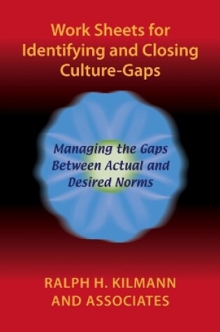 Cover of Work Sheets for Identifying and Closing Culture-Gaps