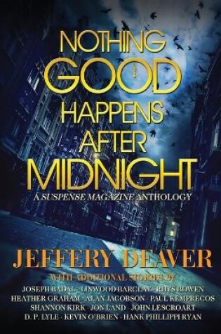 Cover of Nothing Good Happens After Midnight