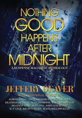 Book cover for Nothing Good Happens After Midnight