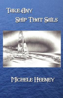 Book cover for Take Any Ship That Sails