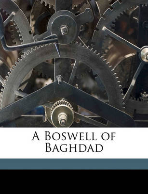 Book cover for A Boswell of Baghdad