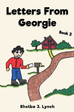 Cover of Letters from Georgie Book 2